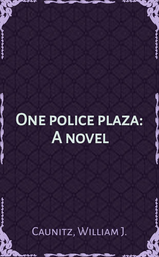One police plaza : A novel