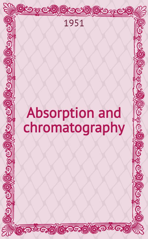 Absorption and chromatography