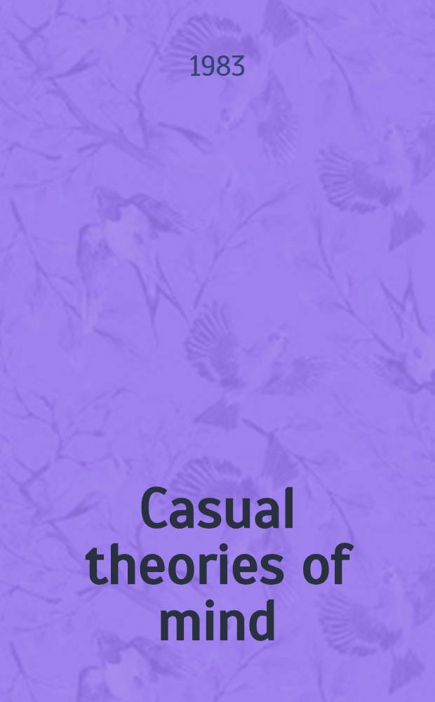 Casual theories of mind : Action, knowledge, memory, perception a. reference