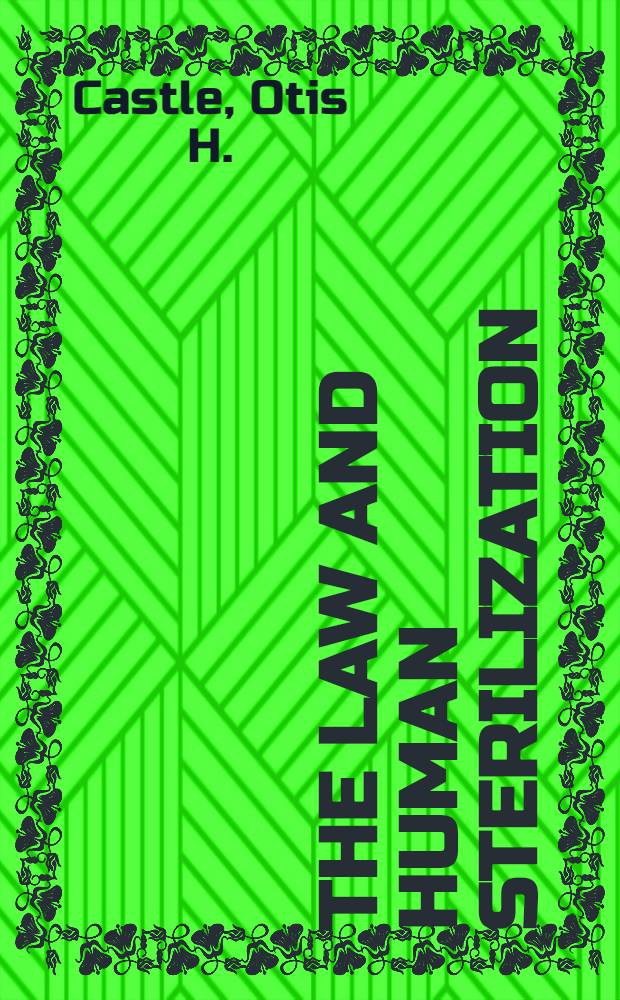 The law and human sterilization : Address