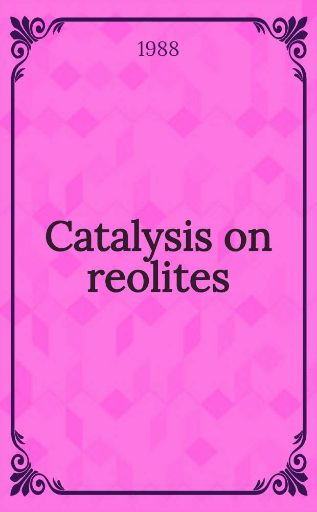 Catalysis on reolites