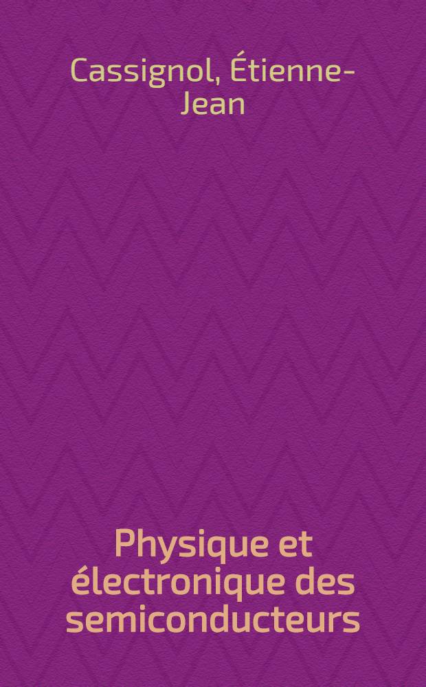 Physique et électronique des semiconducteurs