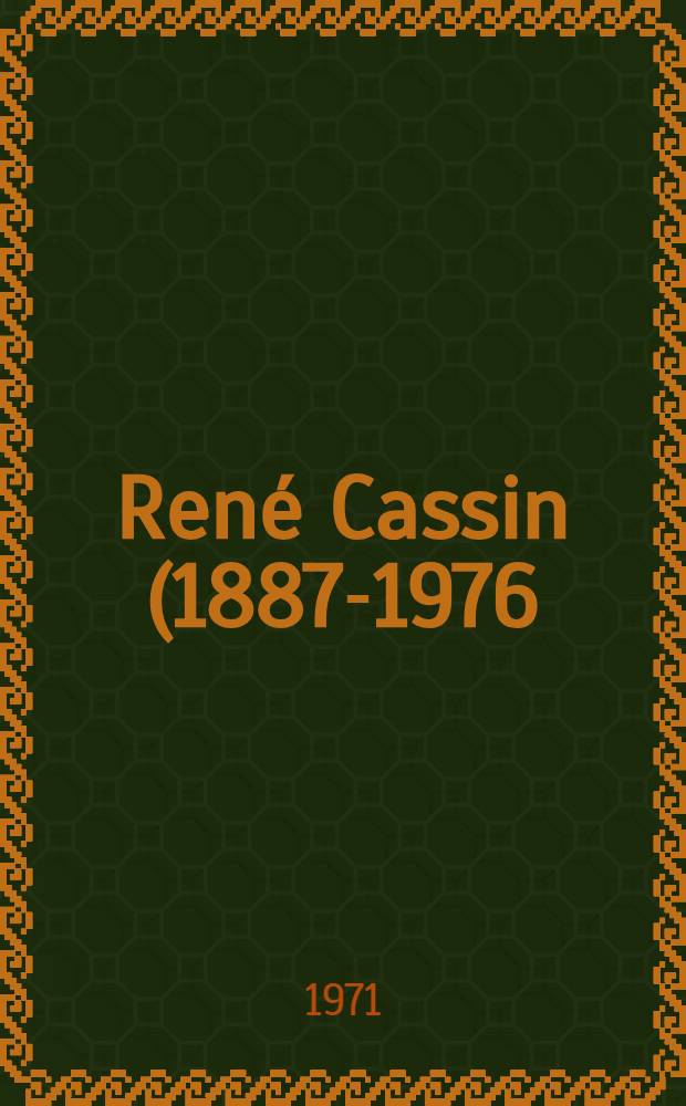 René Cassin (1887-1976), amicorum discipulorumque liber. 3 : Protection des droits de l'homme dans les rapports entre personnes privées