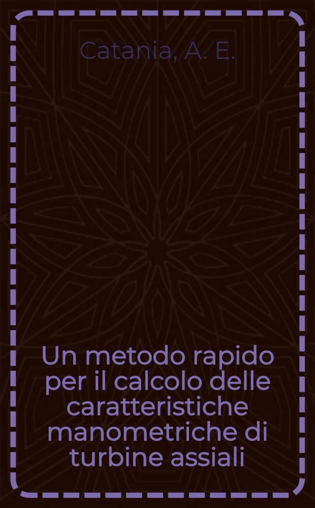 Un metodo rapido per il calcolo delle caratteristiche manometriche di turbine assiali