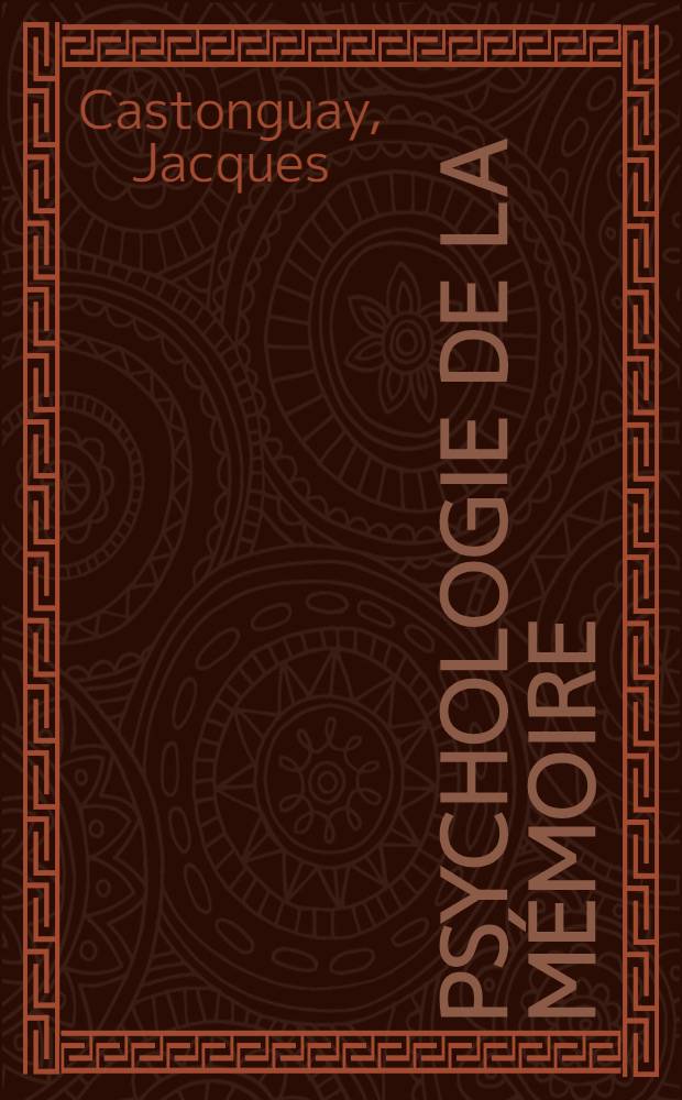 Psychologie de la mémoire : Sources et doctrine de la mémoria chez saint Thomas d'Aquin