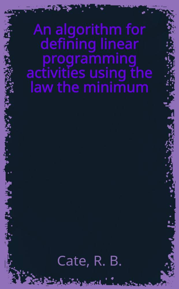 An algorithm for defining linear programming activities using the law the minimum