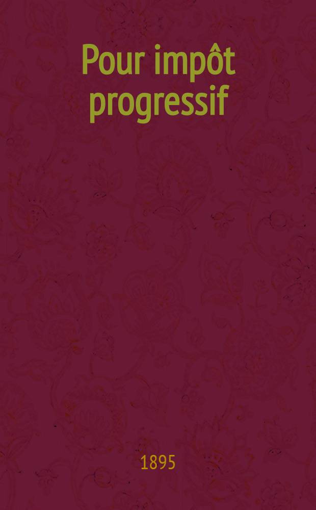 ... Pour impôt progressif