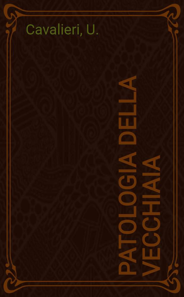 Patologia della vecchiaia