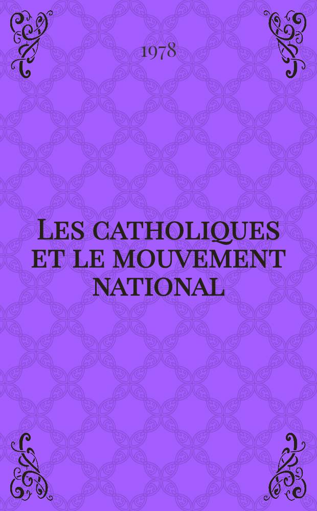 Les catholiques et le mouvement national
