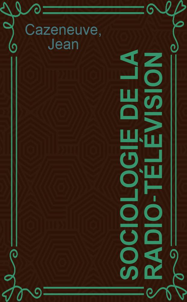 Sociologie de la radio-télévision