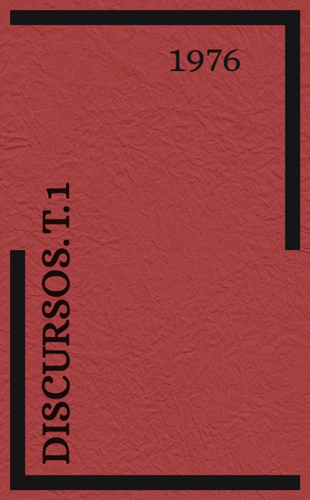 Discursos. T. 1