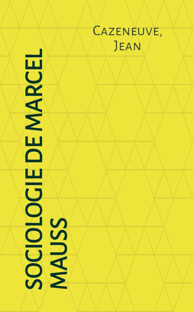 Sociologie de Marcel Mauss