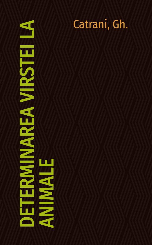Determinarea virstei la animale