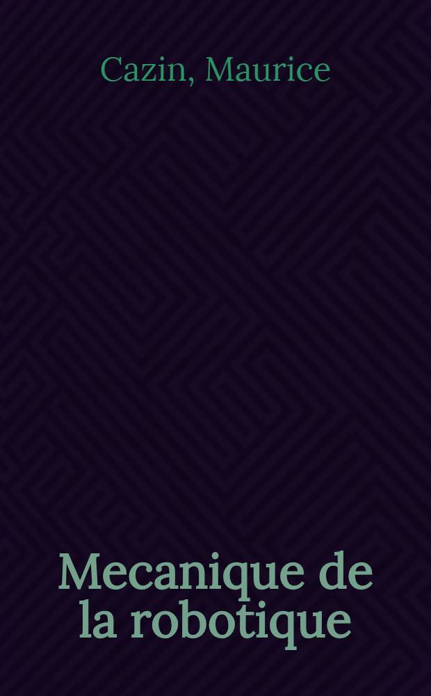Mecanique de la robotique