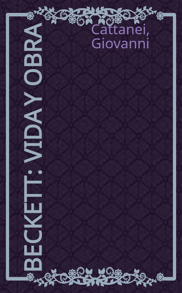 Beckett : Vida y obra