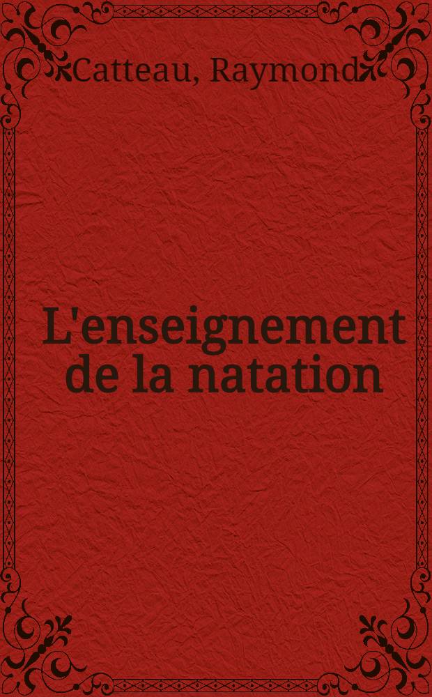 L'enseignement de la natation