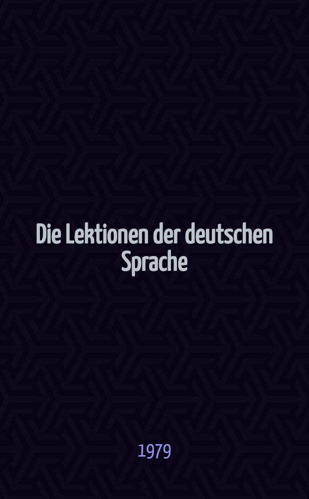 Die Lektionen der deutschen Sprache : Für Studenten der chemisch-biol. Fak. der arm. päd. Hochsch
