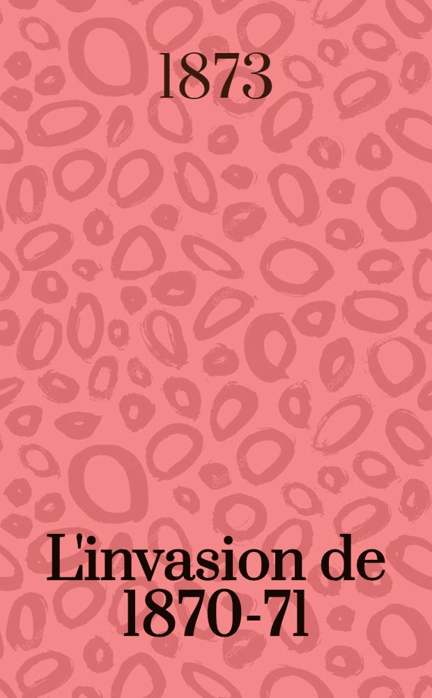 L'invasion de 1870-71 : Dans la Haute Marne