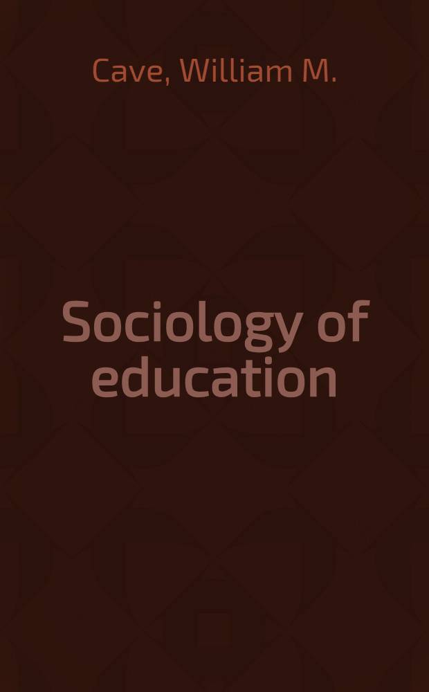 Sociology of education : An anthology of issues and problems