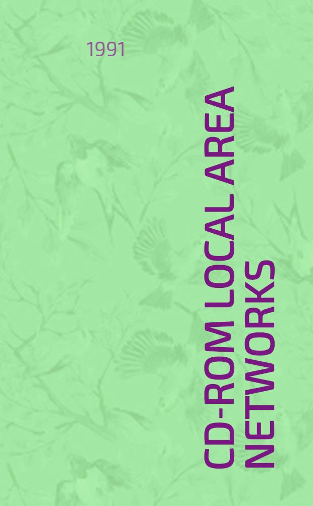 CD-ROM local area networks : A user's guide
