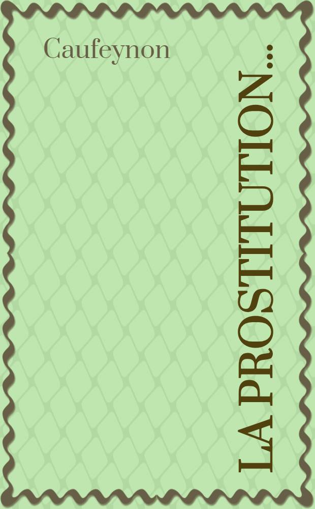 ... La prostitution ...