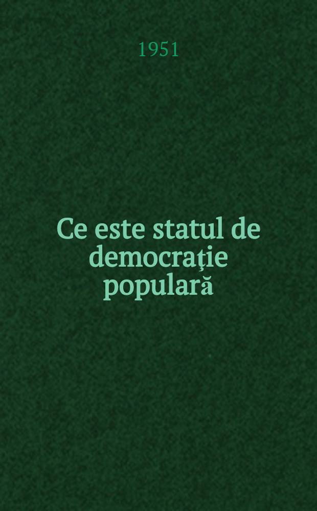 Ce este statul de democraţie populară : Organele puterii de stat in R. P. R. sfaturile populare, organe locale ale puterii de stat