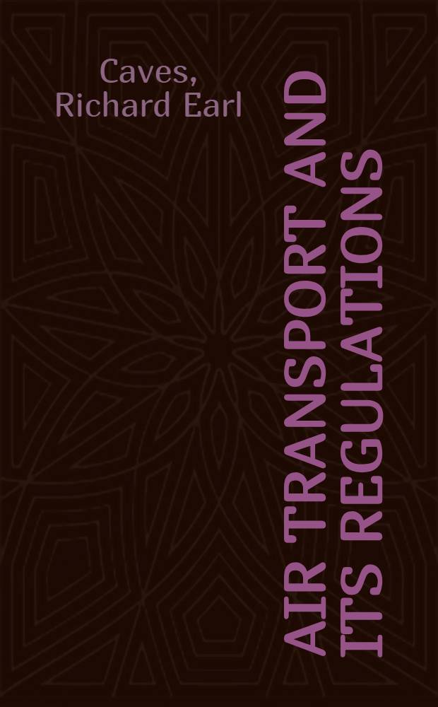 Air transport and its regulations : An industry study