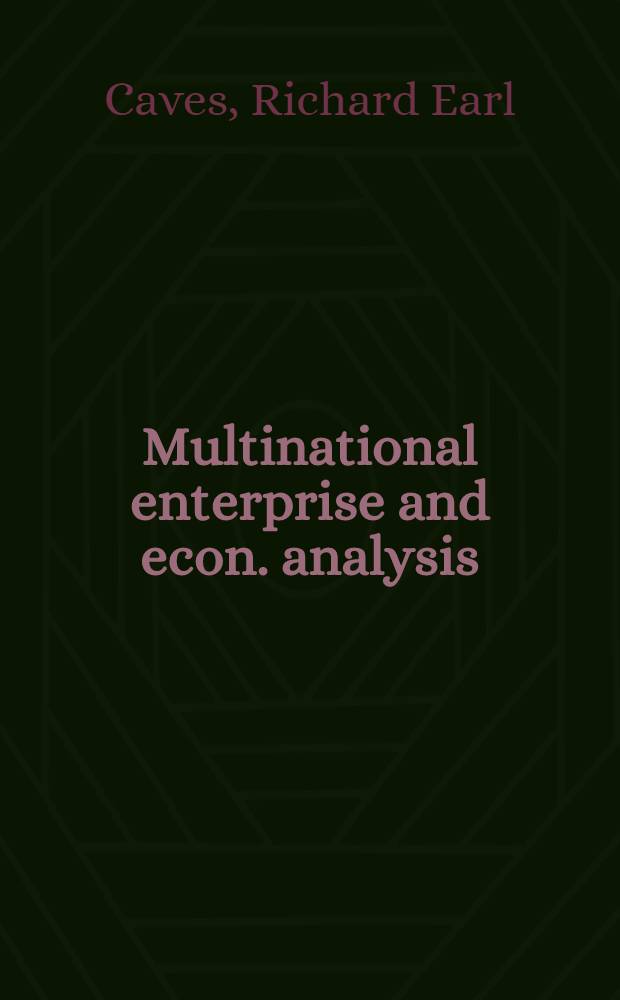 Multinational enterprise and econ. analysis