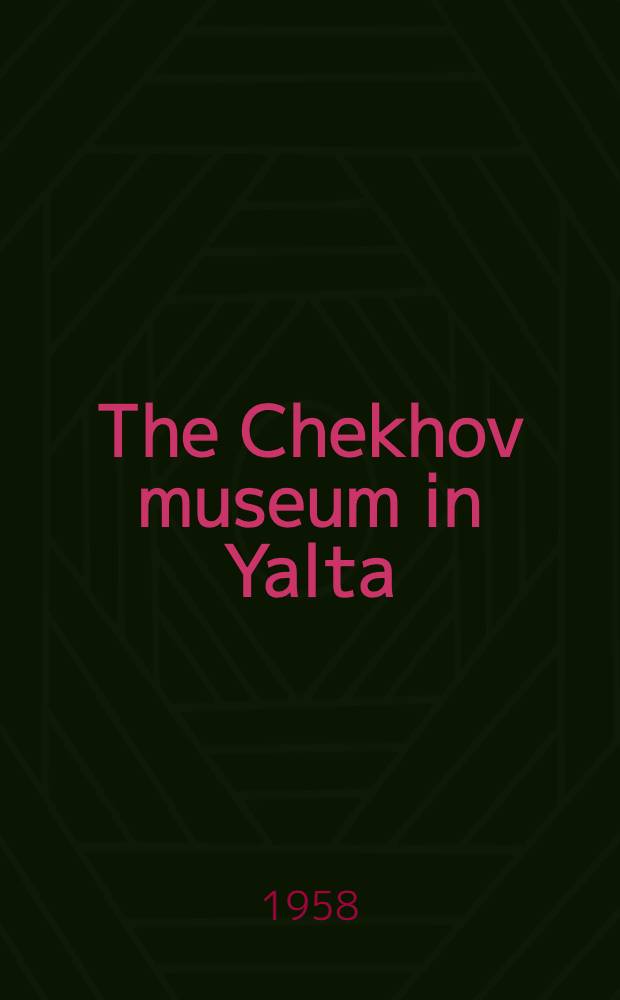 The Chekhov museum in Yalta