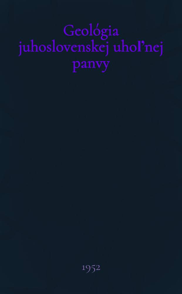 Geológia juhoslovenskej uhoľnej panvy