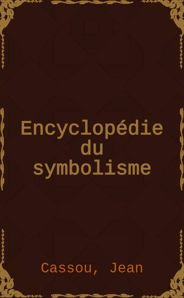 Encyclopédie du symbolisme : Peinture gravure et sculpture : Littérature : Musique