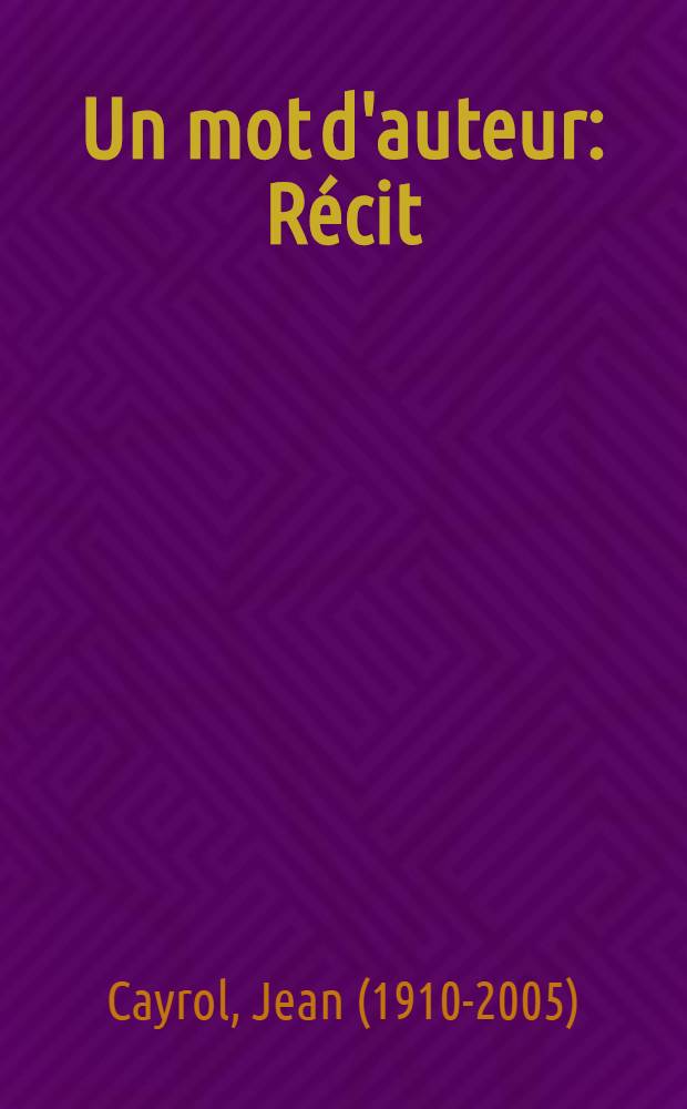 Un mot d'auteur : Récit