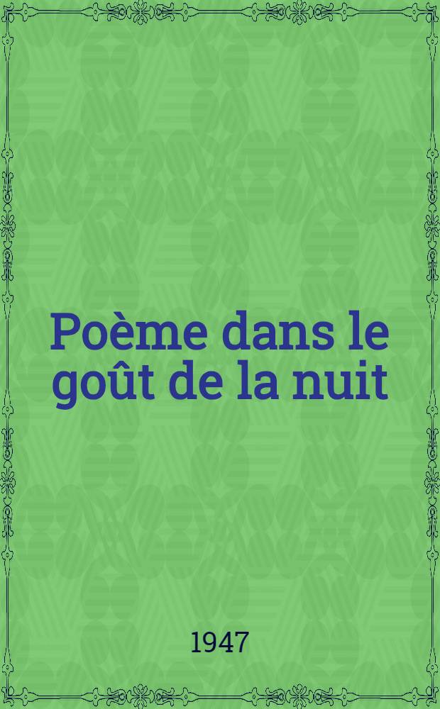 Poème dans le goût de la nuit
