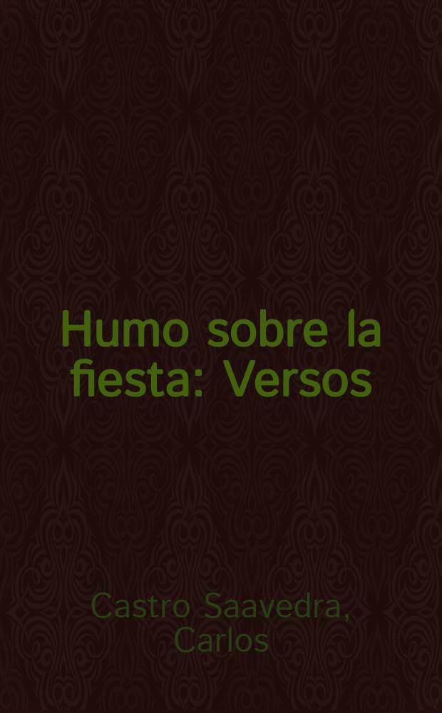 Humo sobre la fiesta : Versos