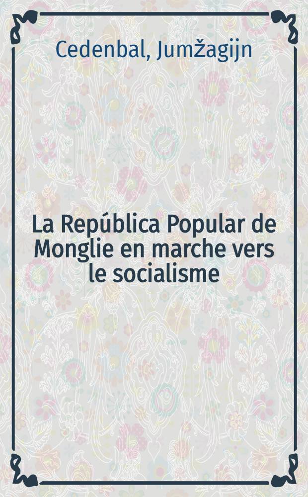 La República Popular de Monglie en marche vers le socialisme
