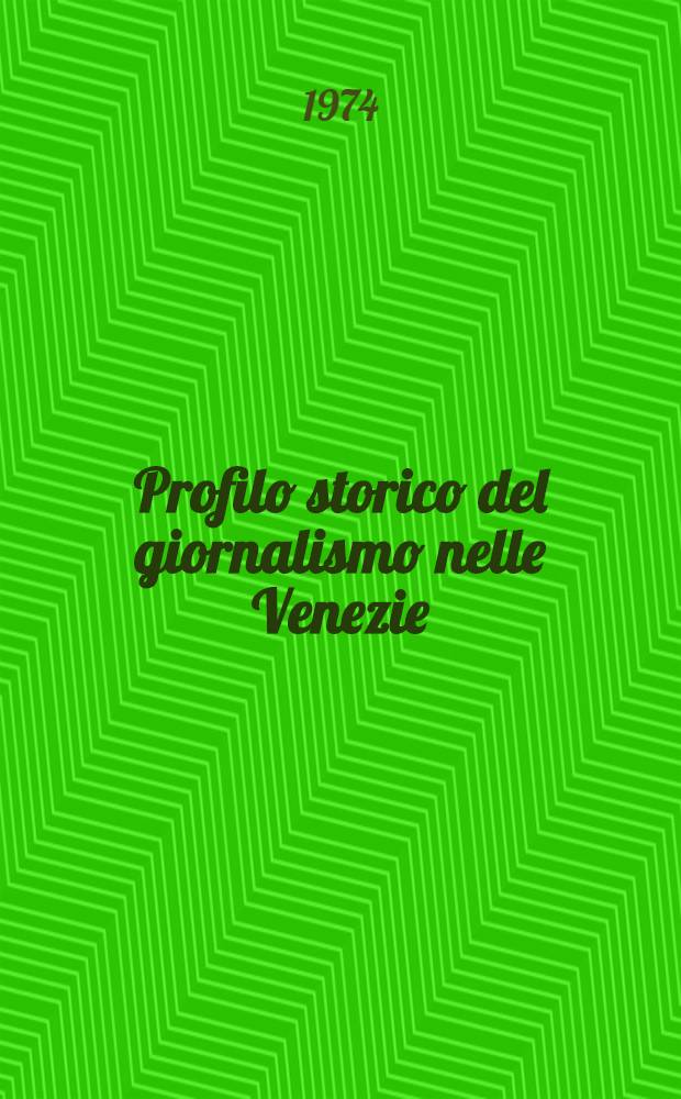 Profilo storico del giornalismo nelle Venezie