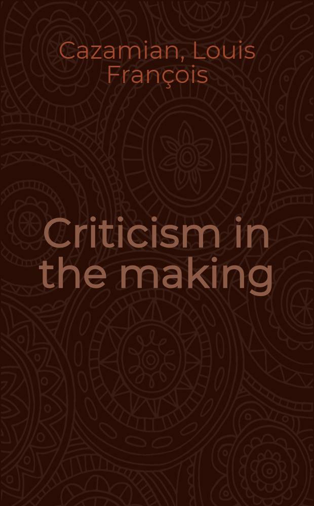 Criticism in the making