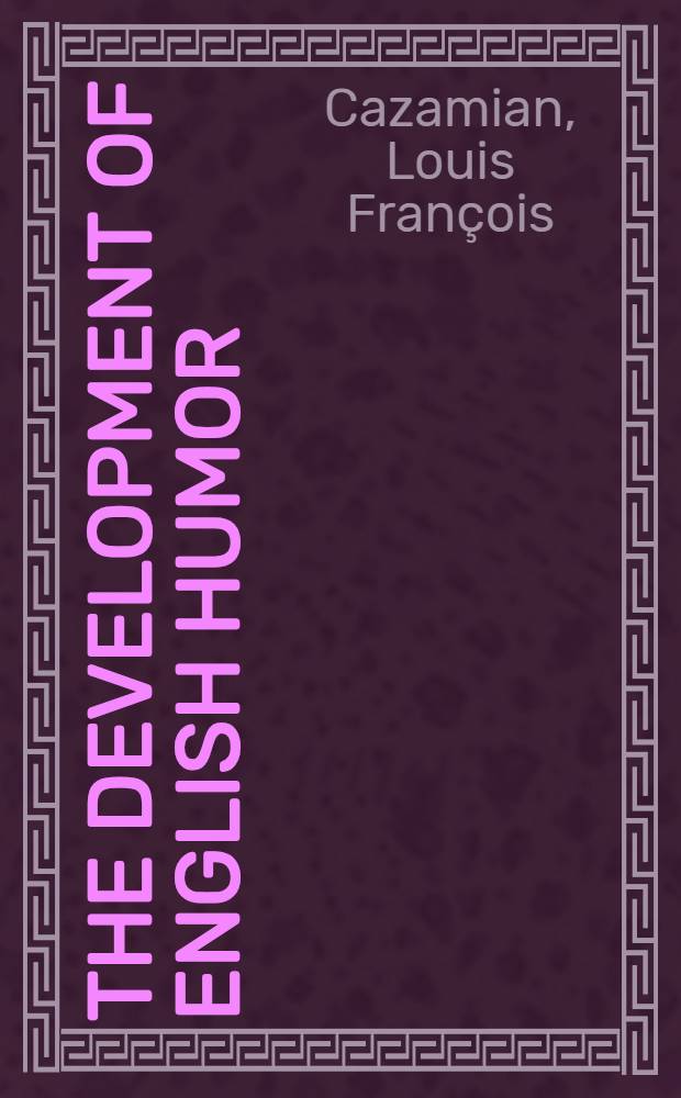 The development of English humor : Parts 1 and 2