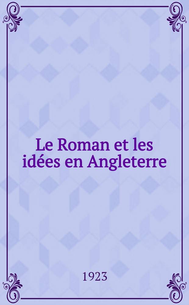 Le Roman et les idées en Angleterre