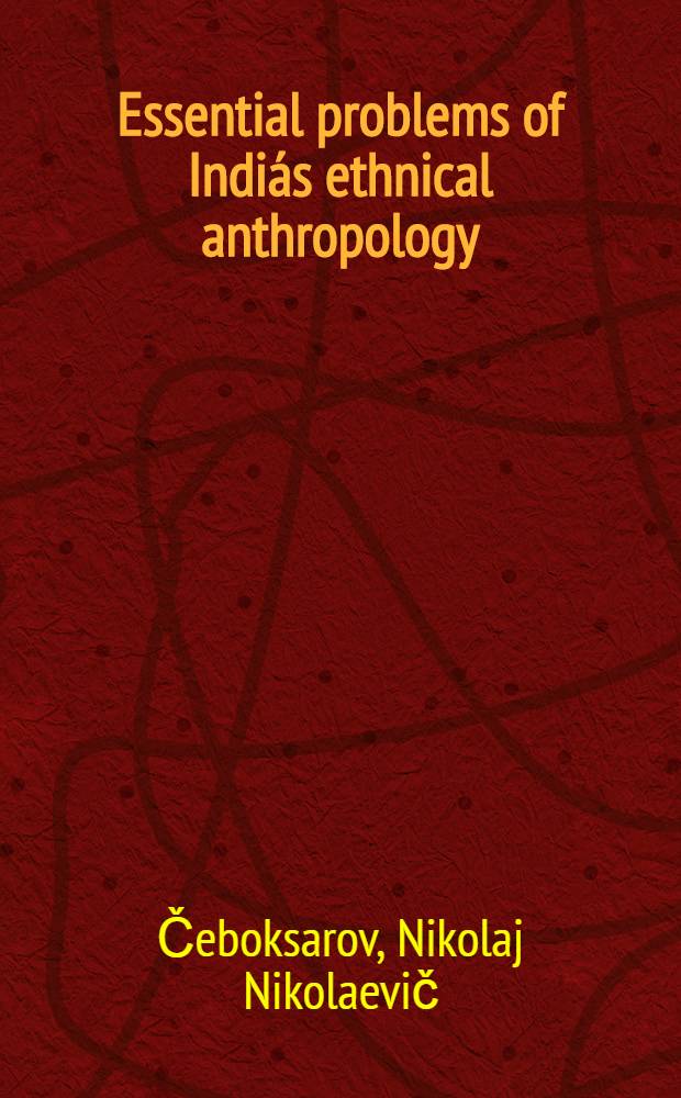 Essential problems of Indiás ethnical anthropology