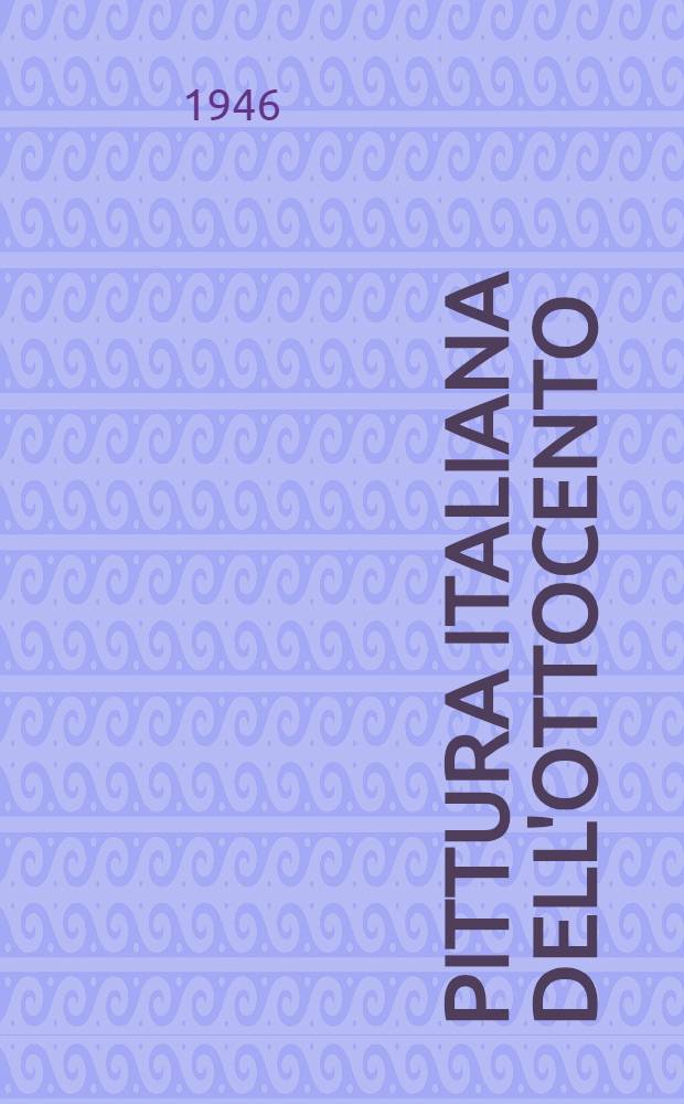 Pittura italiana dell'ottocento