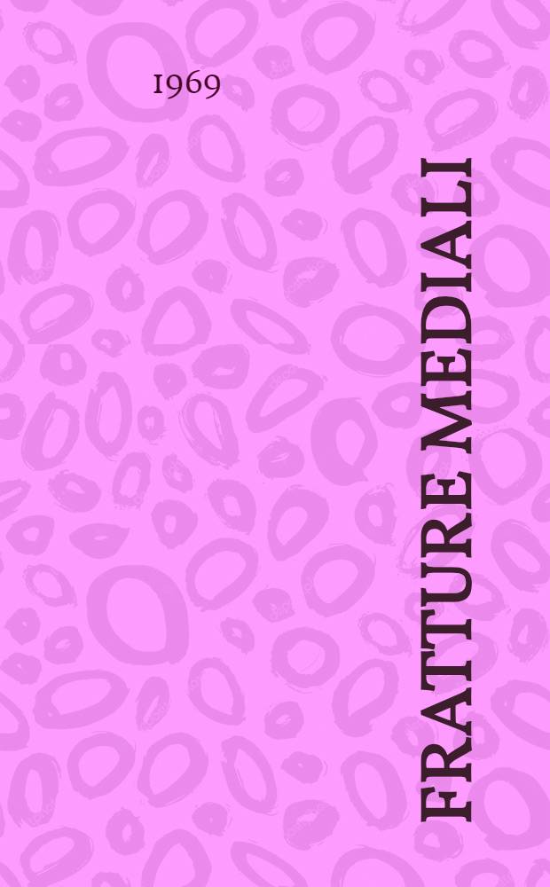 Fratture mediali
