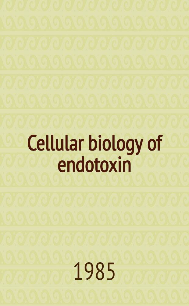 Cellular biology of endotoxin