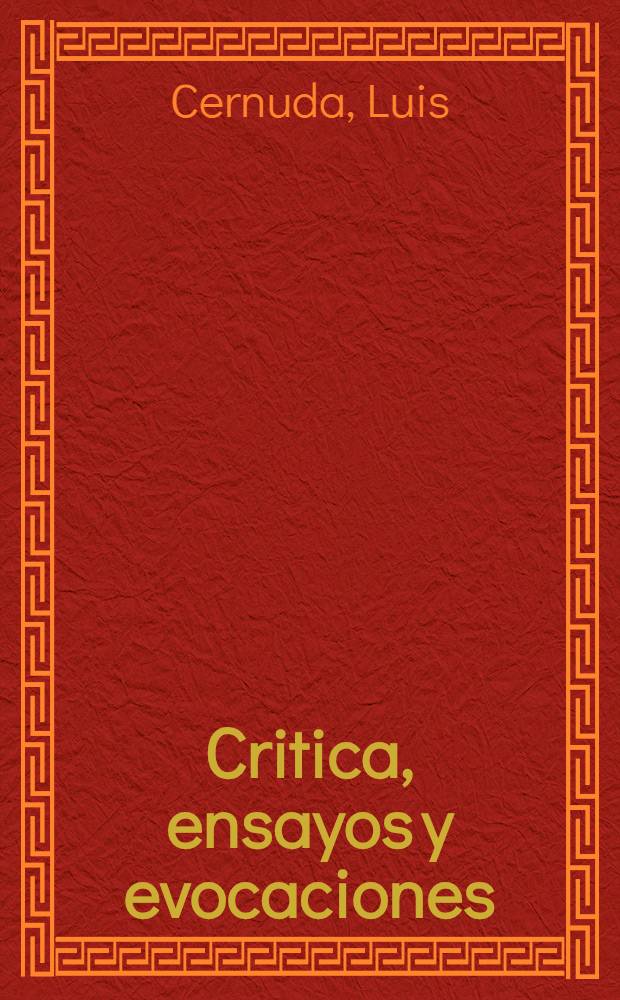 Critica, ensayos y evocaciones