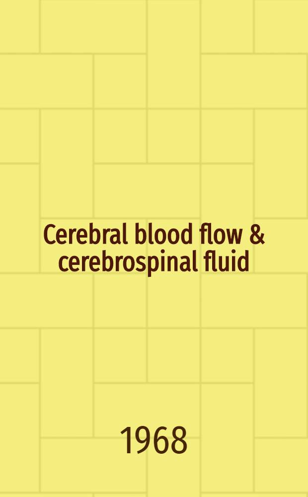 Cerebral blood flow & cerebrospinal fluid