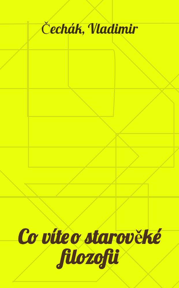 Co víte o starověké filozofii