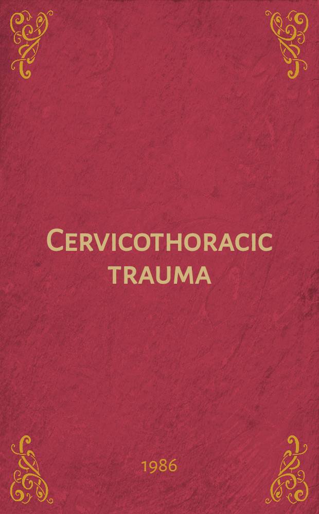 Cervicothoracic trauma