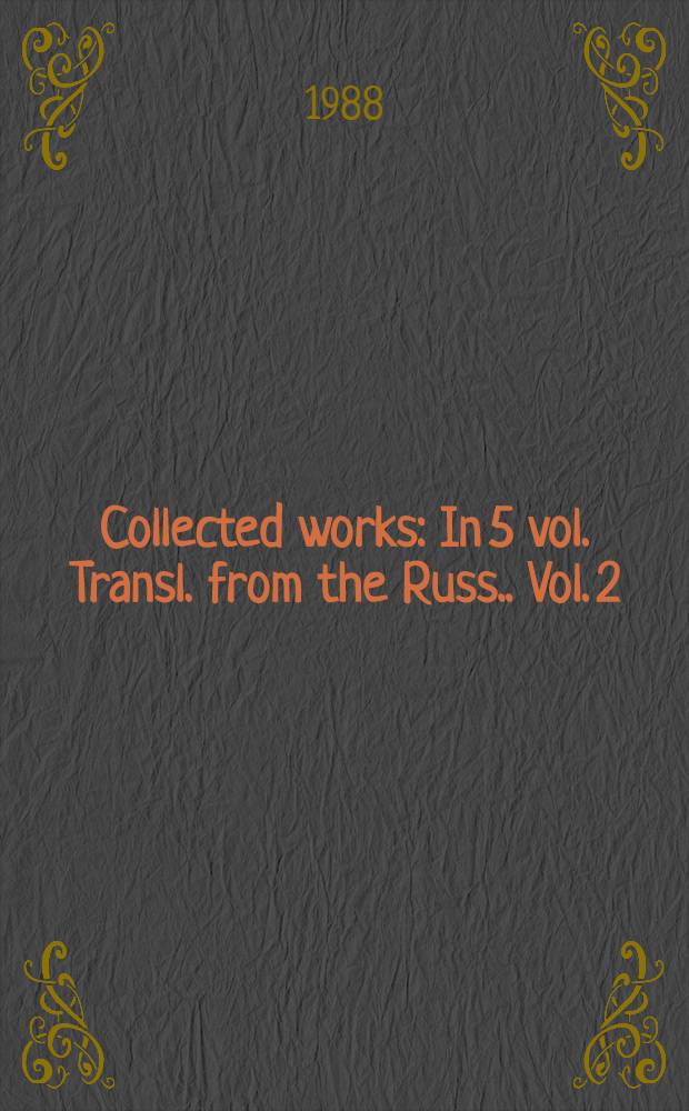 Collected works : In 5 vol. [Transl. from the Russ.]. Vol. 2 : Stories, 1886-1887