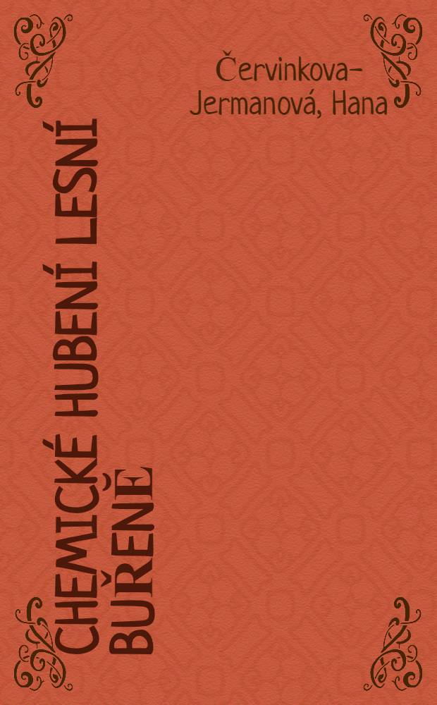 Chemické hubení lesní buřenĕ