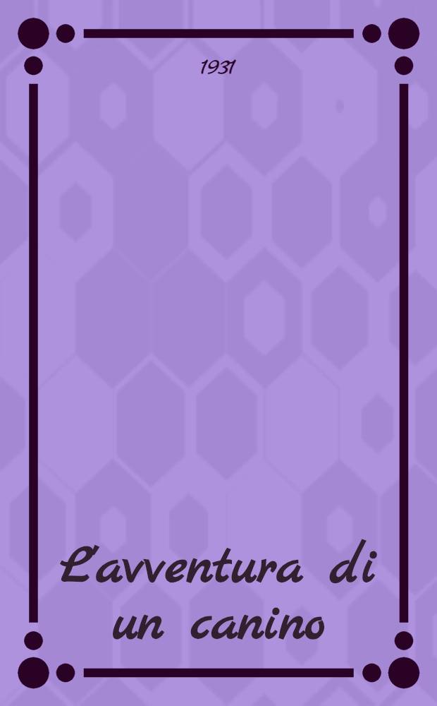 L'avventura di un canino